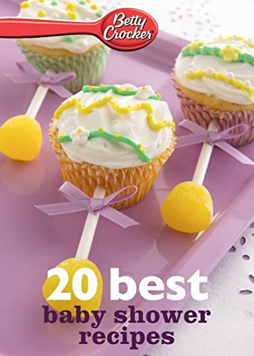 Betty Crocker 20 Best Baby Shower Recipes by Betty Crocker, 9780544314634