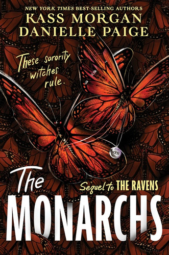 The Monarchs - 9780358732143 by Kass Morgan, Danielle Paige, 9780358732143