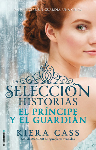 El príncipe y el guardián / The Prince and The Guard (Spanish Edition) by Kiera Cass, Jorge Rizzo, 9788499189956