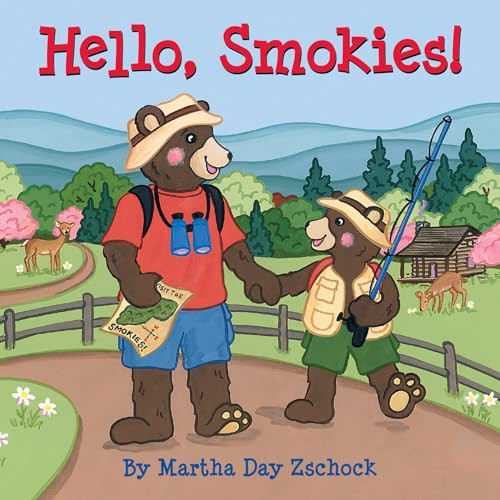 Hello, Smokies! by Martha Day Zschock, 9781938700507