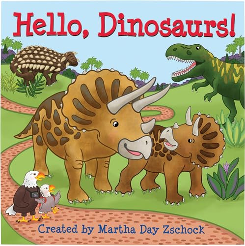 Hello, Dinosaurs! by Martha Day Zschock, 9781938700781