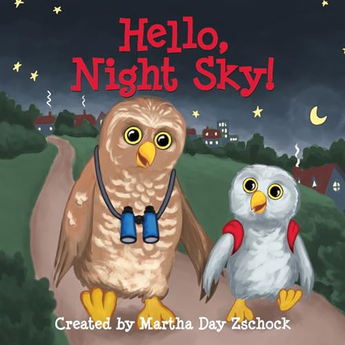 Hello, Night Sky! by Martha Day Zschock, 9781938700637