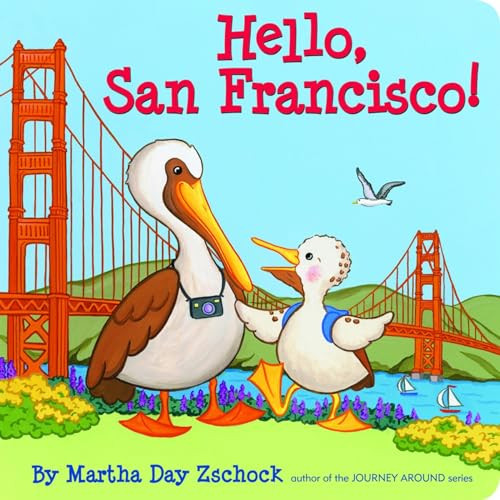 Hello, San Francisco! by Martha Day Zschock, 9781933212654