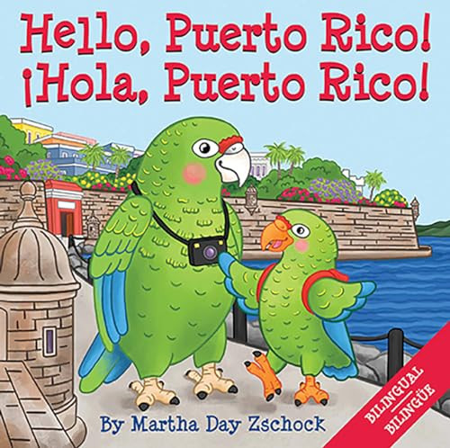 Hello, Puerto Rico! by Martha Day Zschock, 9781641940511
