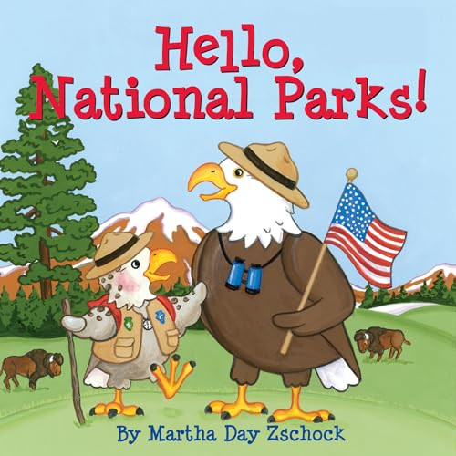Hello, National Parks! - 9781938700330 by Martha Day Zschock, 9781938700330