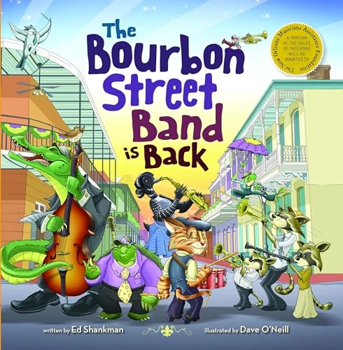 The Bourbon Street Band Is Back by Ed Shankman, David O'Neill, 9781933212791