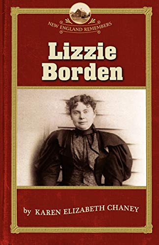 Lizzie Borden by Karen Chaney, Robert Allison, 9781889833811