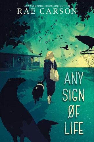 Any Sign of Life - 9780062691941 by Rae Carson, 9780062691941