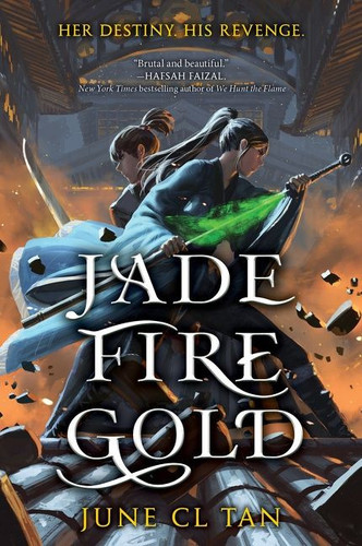 Jade Fire Gold - 9780063056374 by June CL Tan