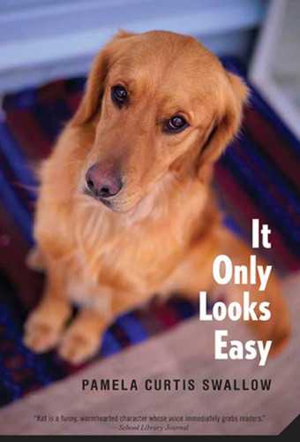 It Only Looks Easy by Pamela Swallow, 9780312561147
