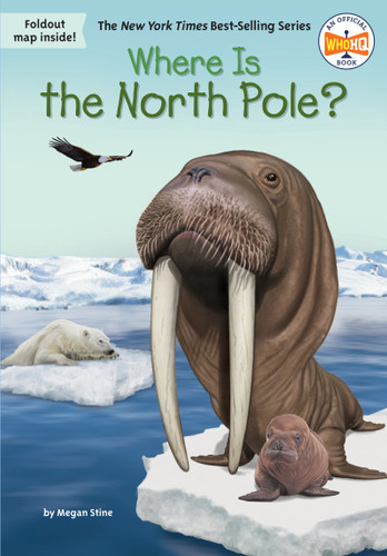 Where Is the North Pole? by Megan Stine, Who HQ, Robert Squier, 9780593093245