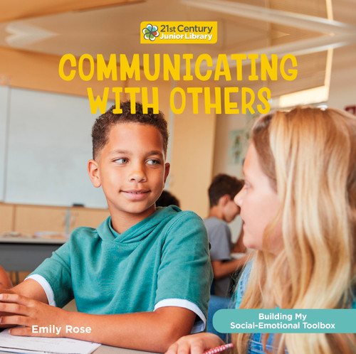 Communicating with Others - 9781668910641 by Emily Rose, 9781668910641