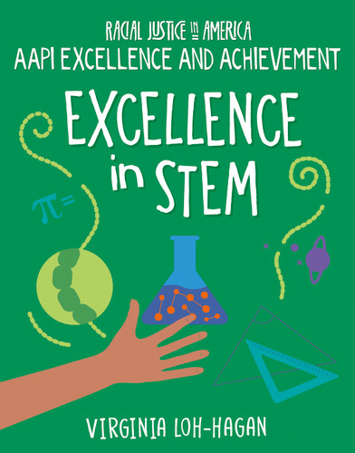 Excellence in STEM - 9781668909331 by Virginia Loh-Hagan, 9781668909331