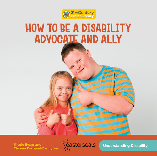 How to Be a Disability Advocate and Ally by Nicole Evans, Tiernan Bertrand-Essington, 9781668910740