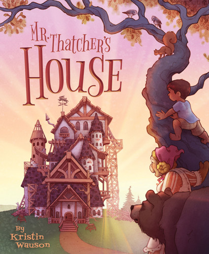 Mr. Thatcher's House by Kristin Wauson, Kristin Wauson, 9781534111578