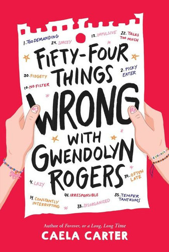 Fifty-Four Things Wrong with Gwendolyn Rogers - 9780062996640 by Caela Carter