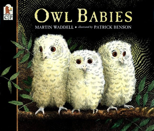 Owl Babies ((A Comforting Bedtime Story about Separation Anxiety, Big Feelings, and Missing Mom for Toddlers and Preschoolers)) by Martin Waddell, Patrick Benson, 9780763617103