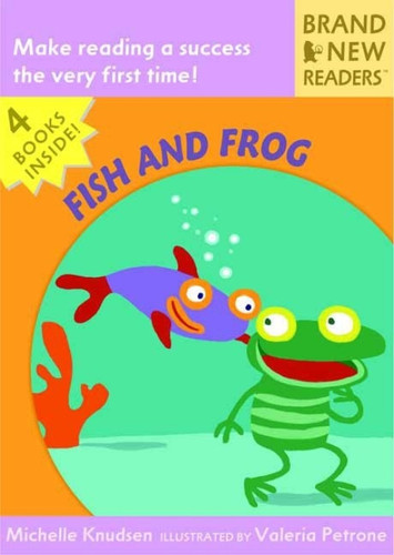 Fish and Frog (Brand New Readers) by Michelle Knudsen, Valeria Petrone, 9780763624576