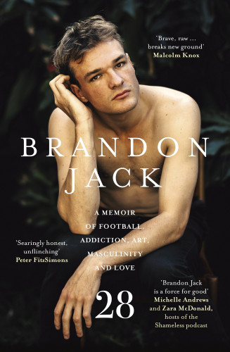 28 (A memoir of football, addiction, art, masculinity and love), 9781760876777