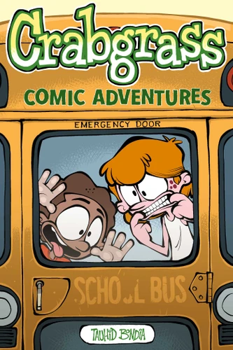 Crabgrass (Comic Adventures) by Tauhid Bondia, 9781524875558