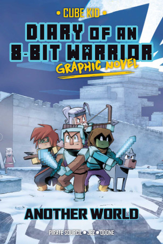 Diary of an 8-Bit Warrior Graphic Novel (Another World) - 9781524876104 by Pirate Sourcil, Jez, Odone, 9781524876104