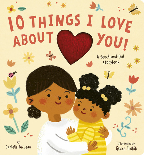 10 Things I Love About You! by Danielle McLean, Grace Habib, 9781664350373