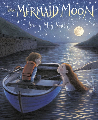 The Mermaid Moon by Briony May Smith, 9781984896568