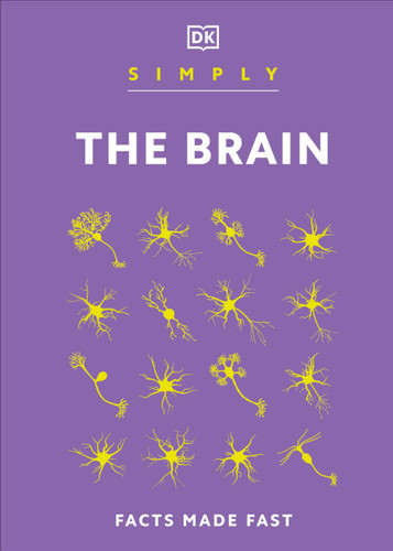 Simply The Brain by DK, 9780744060119
