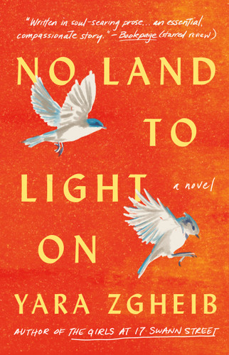 No Land to Light On (A Novel) - 9781982187439 by Yara Zgheib, 9781982187439