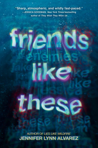Friends Like These - 9780593309674 by Jennifer Lynn Alvarez, 9780593309674