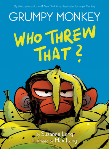 Grumpy Monkey Who Threw That? (A Graphic Novel) - 9780593306055 by Suzanne Lang, Max Lang, 9780593306055