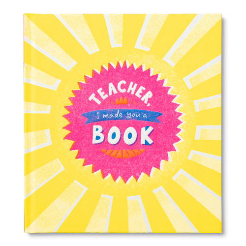 Teacher, I Made You a Book - Activity Book by Miriam Hathaway, 9781970147605