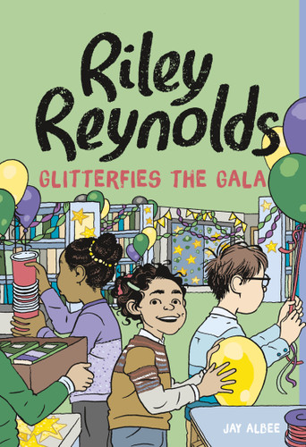 Riley Reynolds Glitterfies the Gala by Jay Albee, Jay Albee, 9781666344110