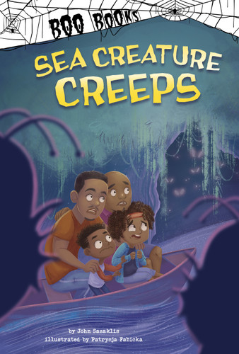 Sea Creature Creeps by John Sazaklis, Patrycja Fabicka, 9781666339956