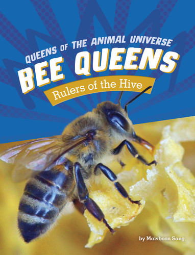 Bee Queens (Rulers of the Hive) by Maivboon Sang, 9781666343106