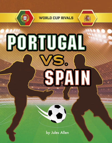 Portugal vs. Spain by Jules Allen, 9781666357301