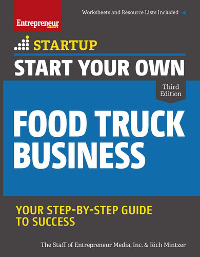 Start Your Own Food Truck Business by The Staff of Entrepreneur Media, Rich Mintzer, 9781599186689