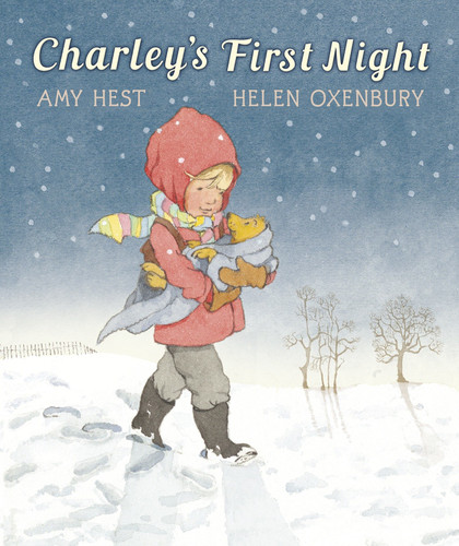 Charley's First Night by Amy Hest, Helen Oxenbury, 9780763640552