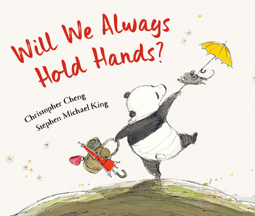 Will We Always Hold Hands? - 9780593564509 by Christopher Cheng, Stephen Michael King, 9780593564509