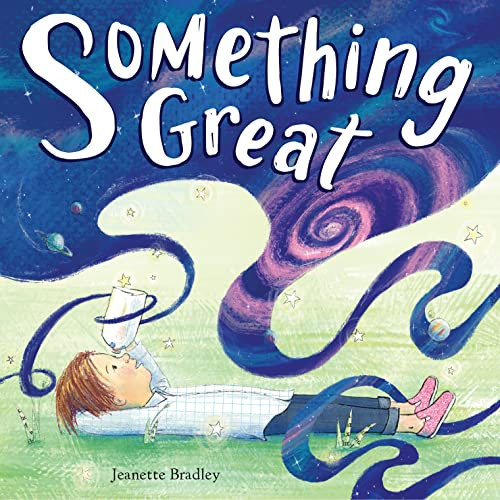 Something Great by Jeanette Bradley, 9781646141715