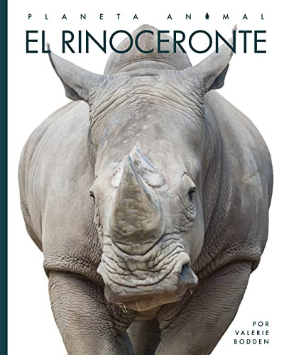El rinoceronte (Spanish Edition) by Valerie Bodden, 9781682772355