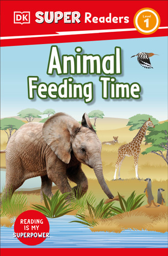 DK Super Readers Level 1 Animal Feeding Time - 9780744066944 by DK, 9780744066944