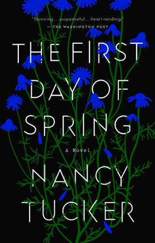 The First Day of Spring (A Novel) - 9780593191576 by Nancy Tucker, 9780593191576