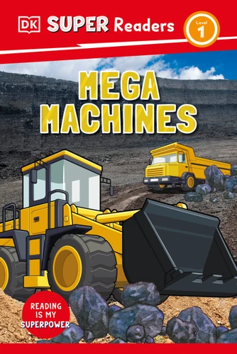 DK Super Readers Level 1 Mega Machines - 9780744074505 by DK, 9780744074505