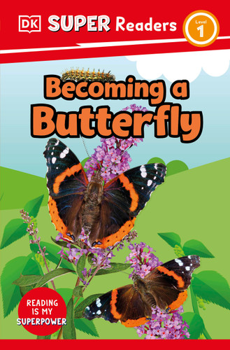 DK Super Readers Level 1 Becoming a Butterfly - 9780744074918 by DK, 9780744074918