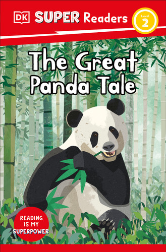 DK Super Readers Level 2 The Great Panda Tale - 9780744067217 by DK, 9780744067217