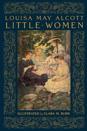 Little Women (Collectible Clothbound Edition) - 9780789214478 by Louisa May Alcott, Clara M. Burd, Alice A. Carter, 9780789214478