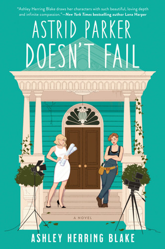 Astrid Parker Doesn't Fail by Ashley Herring Blake, 9780593336427