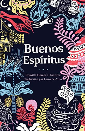 Buenos espíritus ((High Spirits Spanish Edition)) by Camille Gomera-Tavarez, Lorraine Avila, 9781646143009