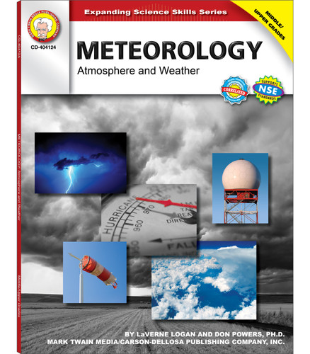 Meteorology, Grades 6 - 12 (Atmosphere and Weather) by La Verne Logan, Don Powers, 9781580375276